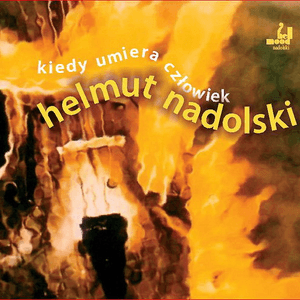 Kiedy umiera człowiek by Helmut Nadolski