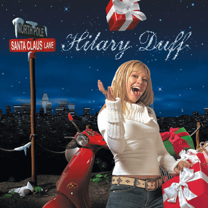 Santa Claus Lane by Hilary Duff