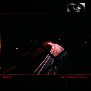 No Turning Back by Koda