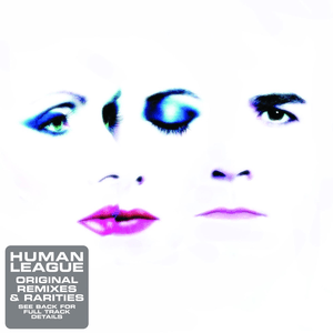 Original Remixes & Rarities by The Human League