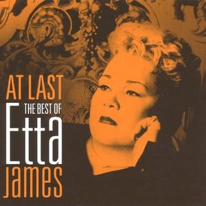 At Last The Very Best Of by Etta James