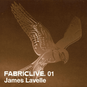 Fabriclive 01: James Lavelle by James Lavelle