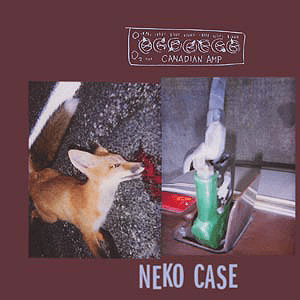 Canadian Amp by Neko Case