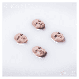 Walls by Kings of Lyon