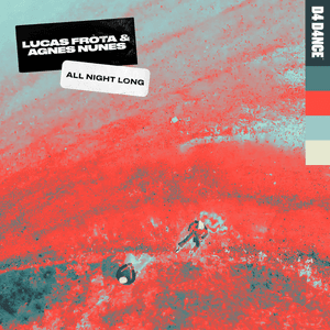 All Night Long - Single by Lucas Frota