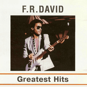 Greatest Hits by F.R. David