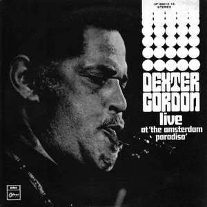 Live At The Amsterdam Paradiso by Dexter Gordon