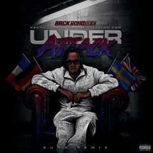 Under Attack (Euro Remix) by BackRoad Gee