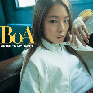 LISTEN TO MY HEART by BoA