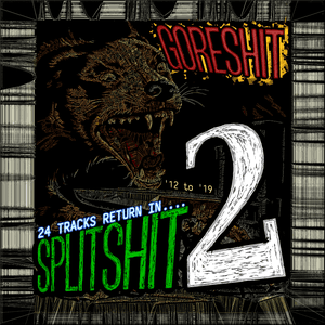splitshit 2 by goreshit