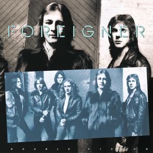 Double Vision (Expanded) by Foreigner