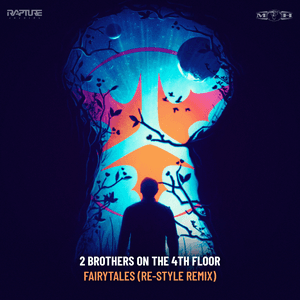 Fairytales (Re-Style Remix) by 2 Brothers on the 4th Floor