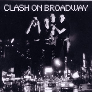 Clash on Broadway by The Clash