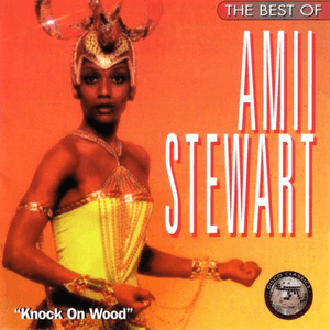 The Best of Amii Stewart: Knock on Wood by Amii Stewart