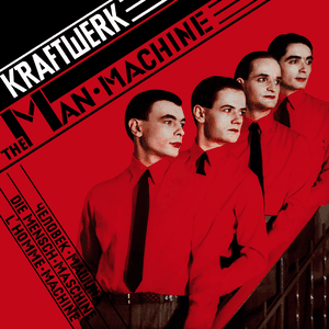 The Man Machine by Kraftwerk