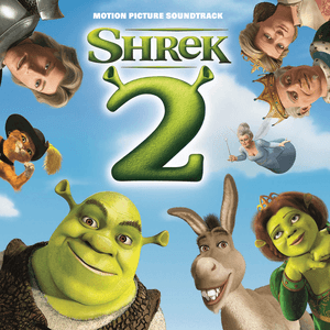 Shrek 2 (Original Motion Picture Soundtrack) by Lipps, Inc.