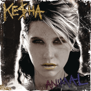 Animal by Ke$ha