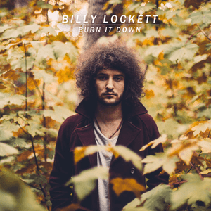 Burn It Down EP by Billy Lockett
