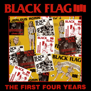 The First Four Years by Black Flag