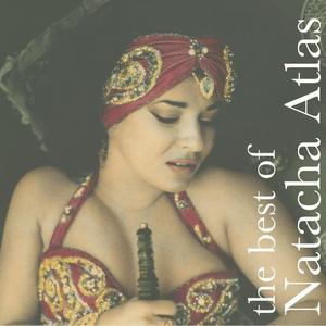 Best Of by Natacha Atlas