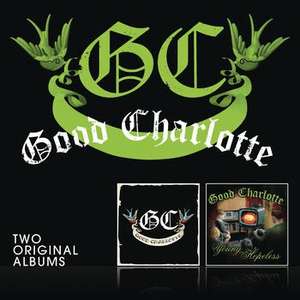 Good Charlotte/The Young And The Hopeless by Good Charlotte