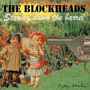 Staring Down The Barrel by The Blockheads