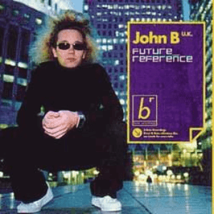 Future Reference (disc 1) by John B