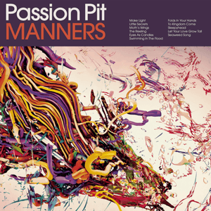 Manners (Bonus Track Version) by Passion Pit