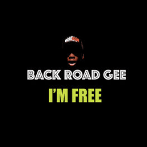I'm Free by BackRoad Gee