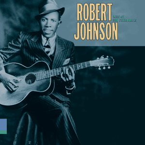 King Of The Delta Blues by Robert Johnson