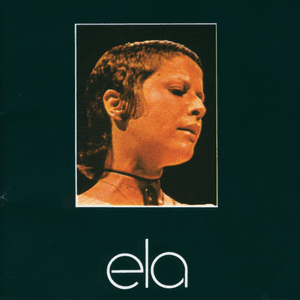 Ela by Elis Regina