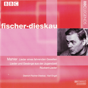 Mahler: Lieder eines fahrenden Gesellen / Lieder und Gesänge aus der Jugendzeit / Rückert-Lieder by Dietrich Fischer‐Dieskau