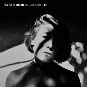The Absentee by Flora Hibberd