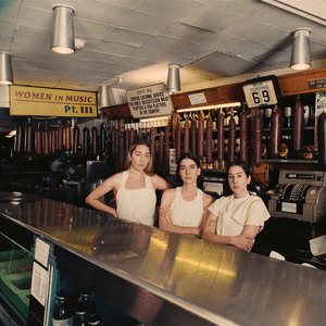 Women in Music Pt. III by HAIM