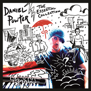 Daniel Powter: The Essential Collection by Daniel Powter