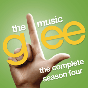 Glee: The Music, The Complete Season Four by Glee Cast