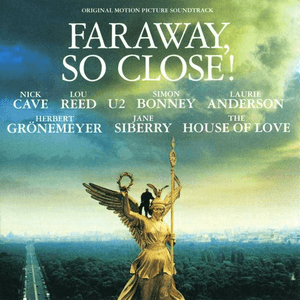 Faraway So Close by Nick Cave