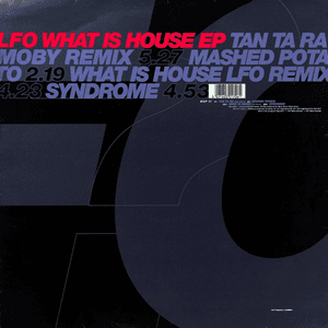 What Is House by LFO
