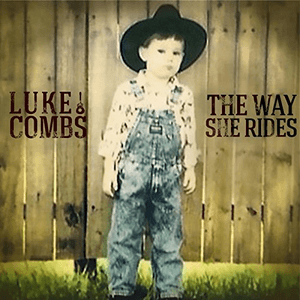 The Way She Rides by Luke Combs