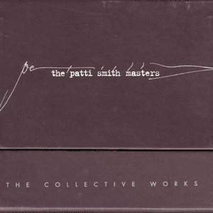 The Collective Works by Patti Smith