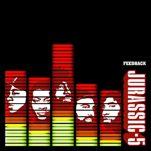 Feedback by Jurassic 5