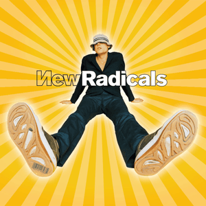Maybe You've Been Brainwashed Too by New Radicals