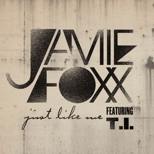 Just Like Me by Jamie Foxx