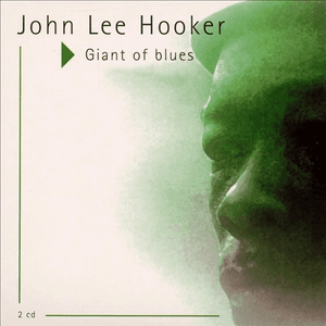 Giant Of Blues by John Lee Hooker