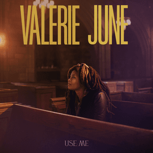 Use Me by Valerie June