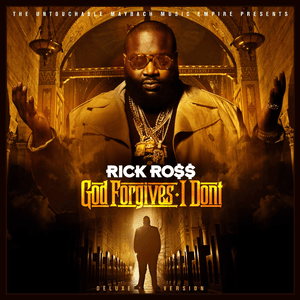 God Forgives, I Don't (Deluxe Edition) by Rick Ross