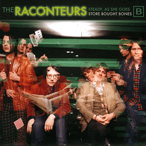 Steady, as She Goes by The Raconteurs