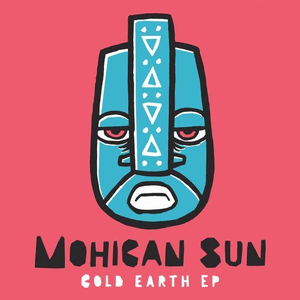 Cold Earth EP by Mohican Sun