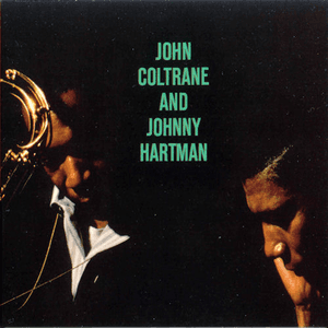 John Coltrane & Johnny Hartman by John Coltrane