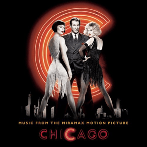 Chicago - Music From The Miramax Motion Picture by Richard Gere